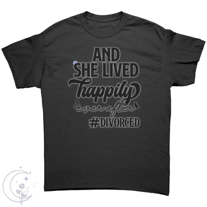 And She Lived Happily Ever After Tee