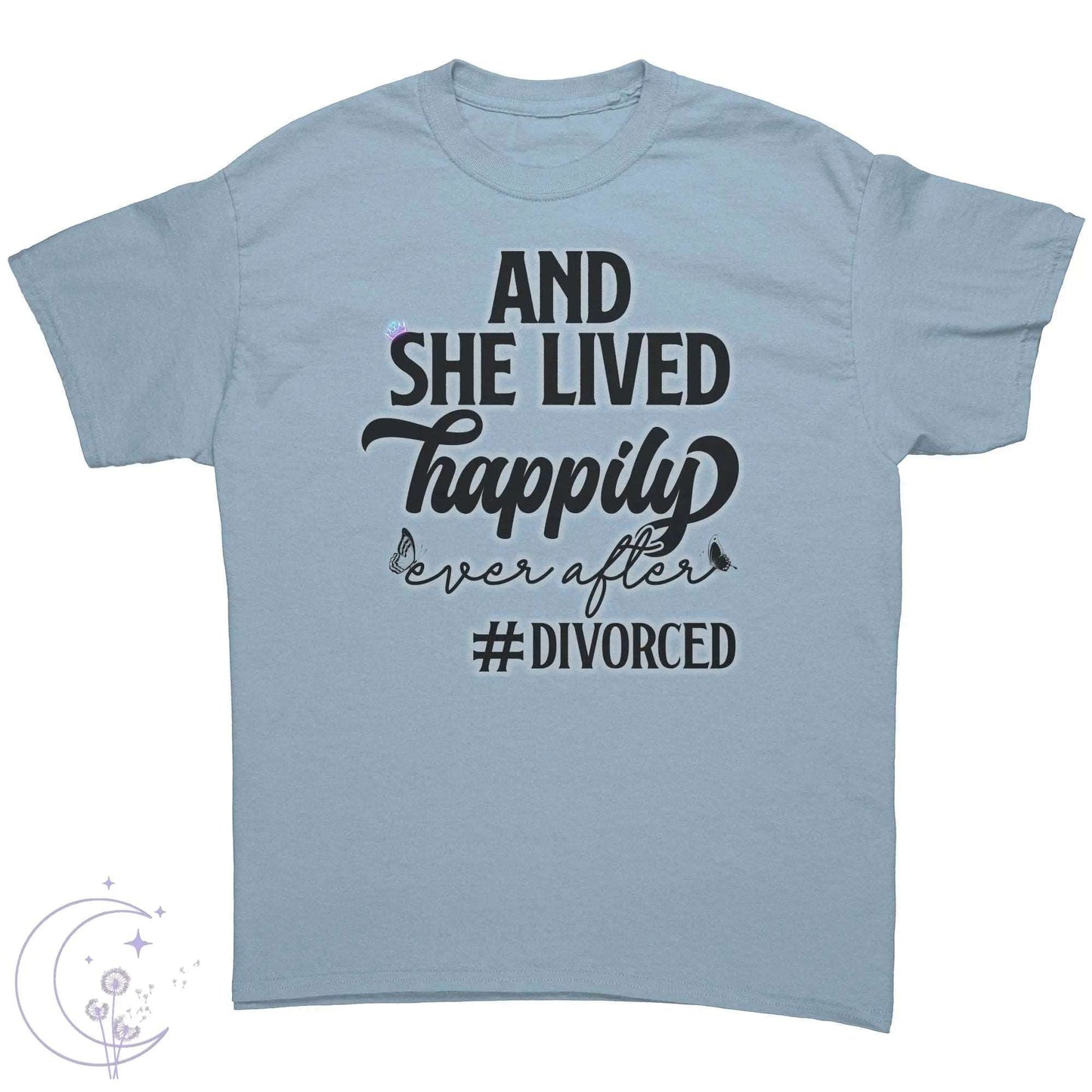 And She Lived Happily Ever After Tee