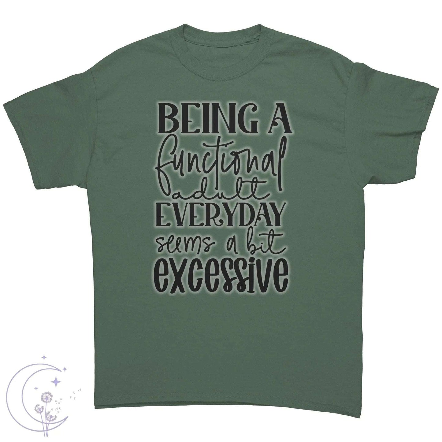 Being A Functional Adult Tee