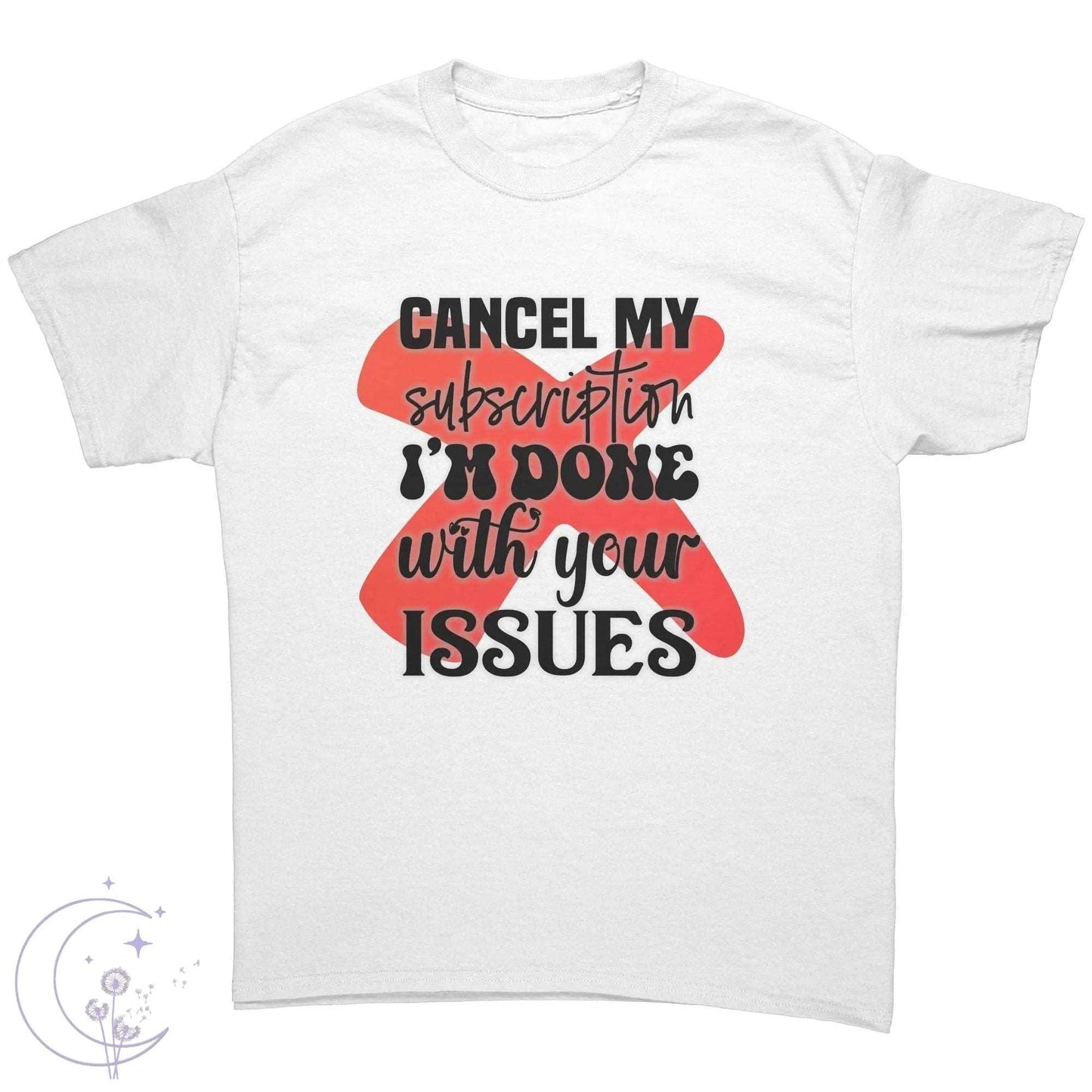 Cancel My Subscription Tee