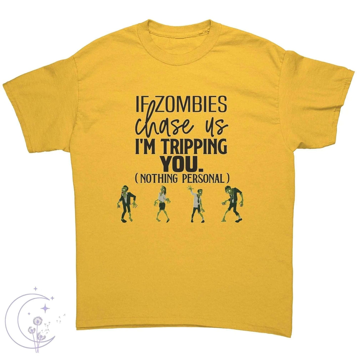 "If Zombies Chase Us..." Tee