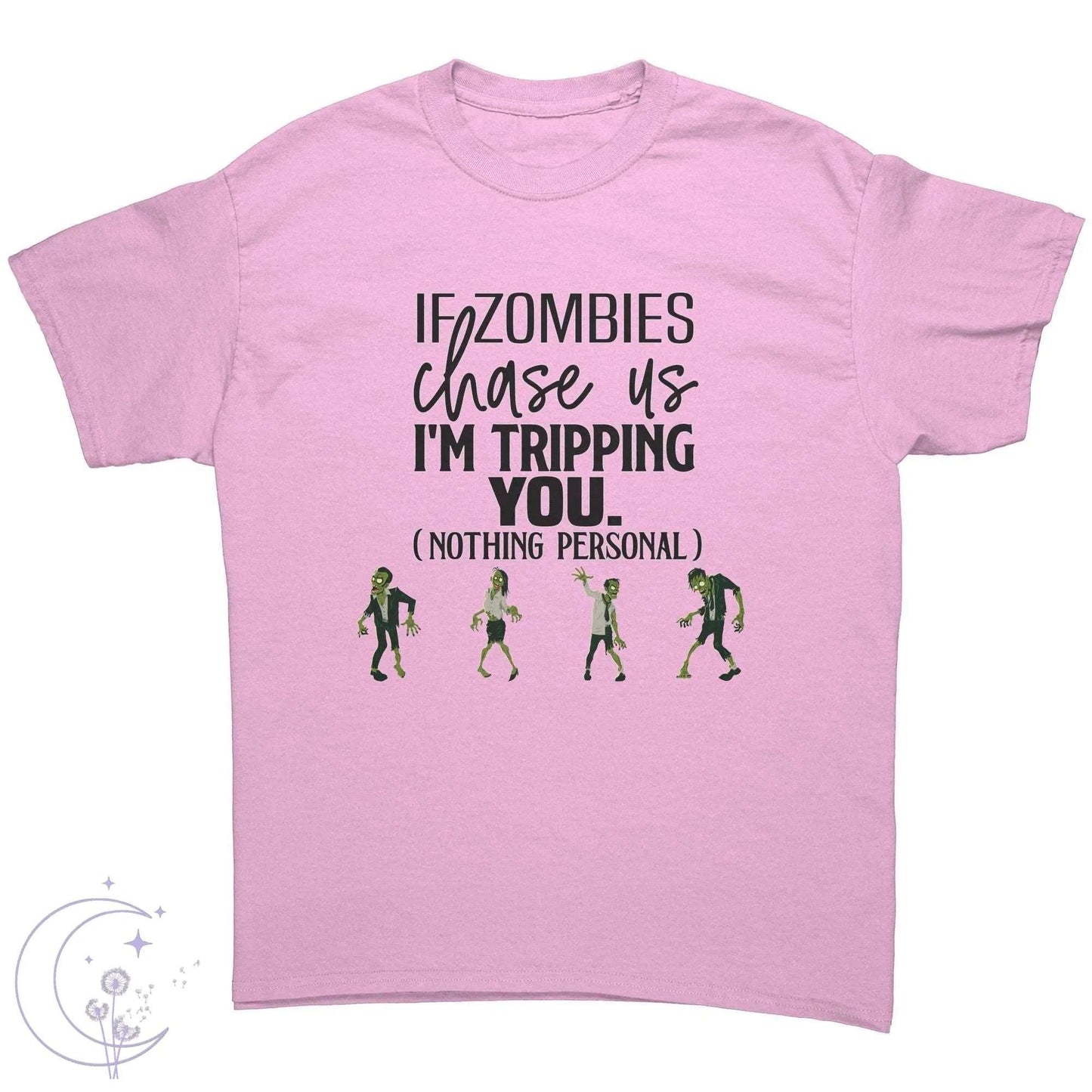 "If Zombies Chase Us..." Tee