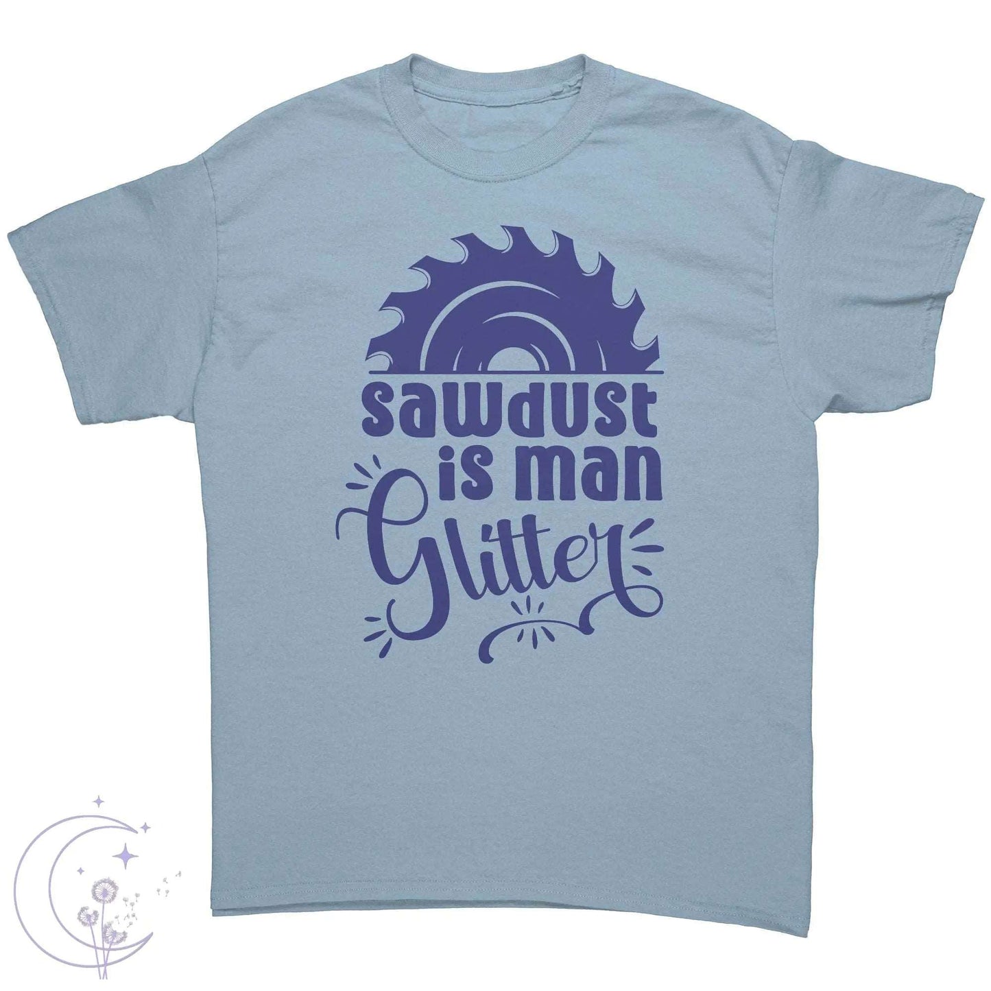 Sawdust is Man Glitter Tee